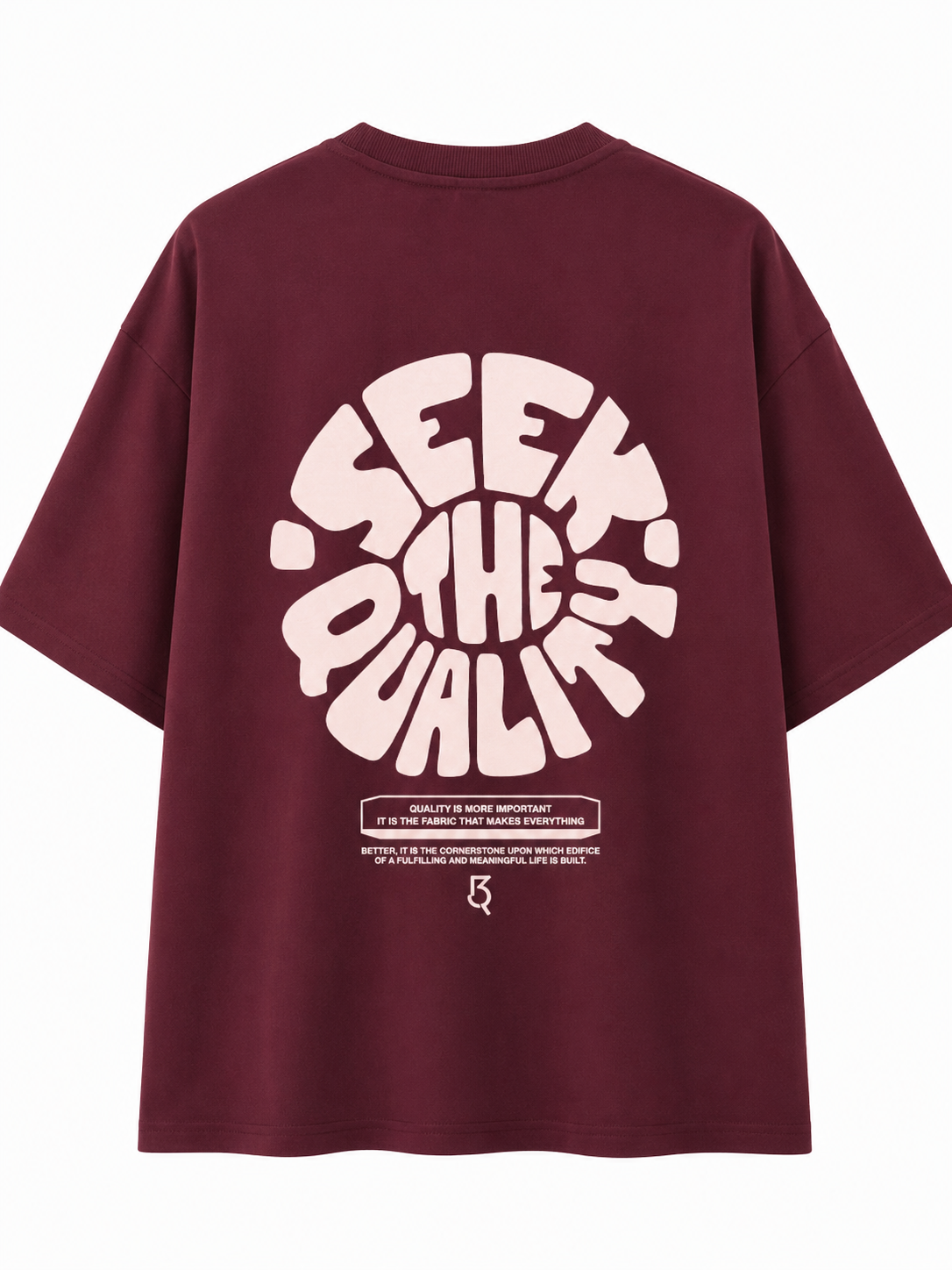 Seek The Quality T-shirt