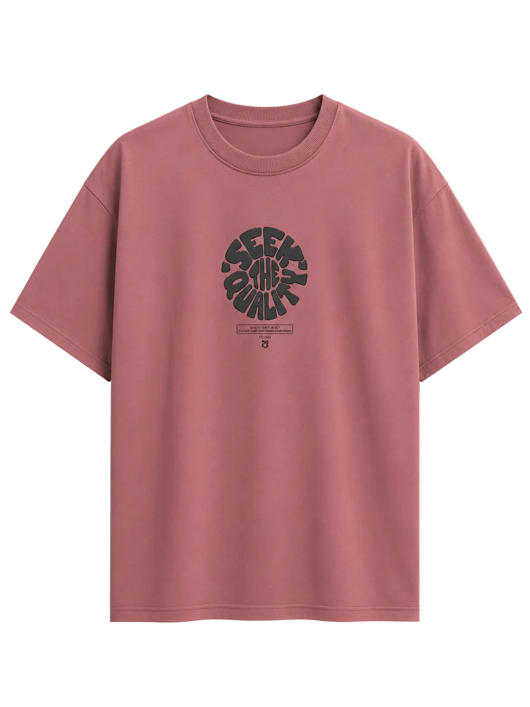 Seek The Quality T-shirt